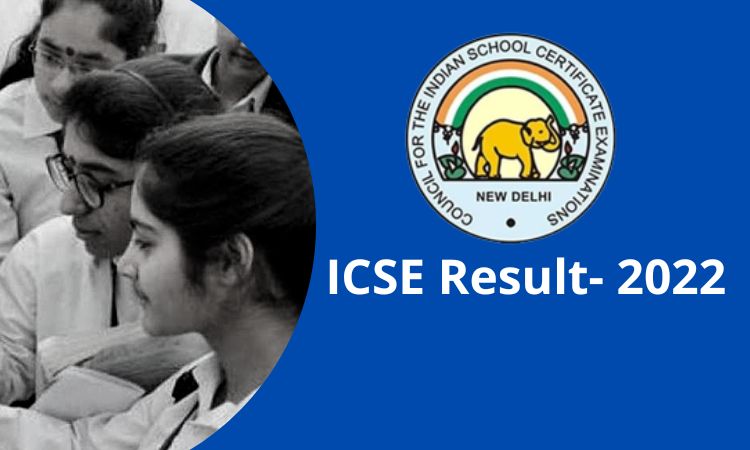 ICSE Class 10th Result 2022